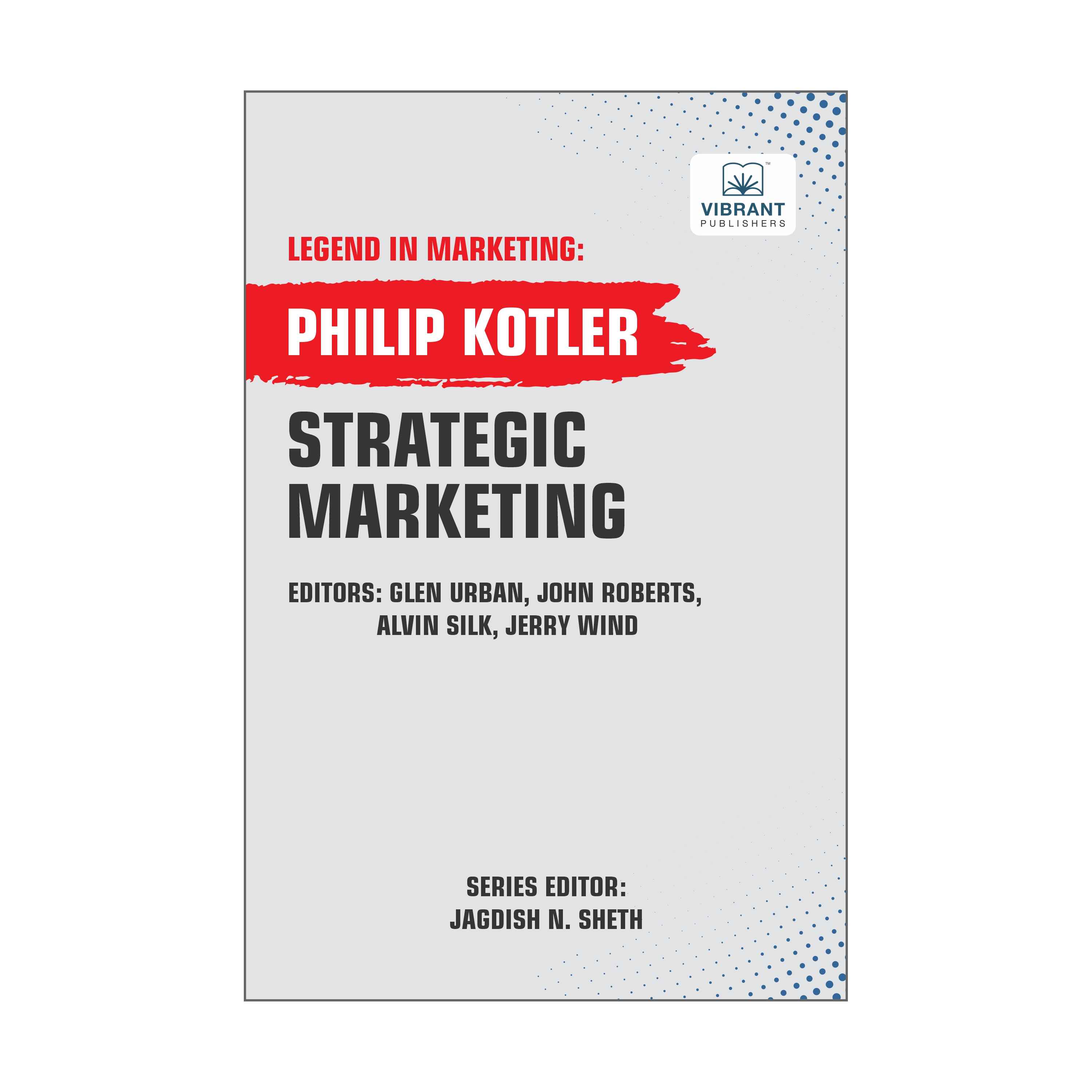 Strategic Marketing - Vibrant Publishers LLC