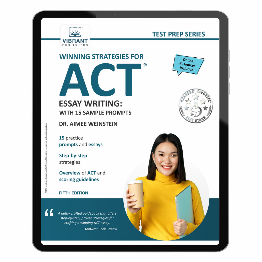 Winning Strategies For ACT Essay Writing: With 15 Sample Prompts