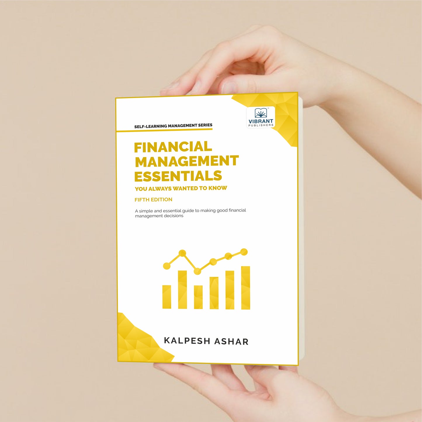Financial Management Essentials You Always Wanted To Know: 5th Edition