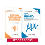 Business Intelligence and Data Analytics Essentials You Always Wanted to Know: Master BI Tools, Analytics Techniques, Big Data, and Real-World Case Studies (Set of 2 Books)