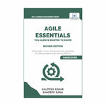 Agile Essentials You Always Wanted To Know (2nd Edition)
