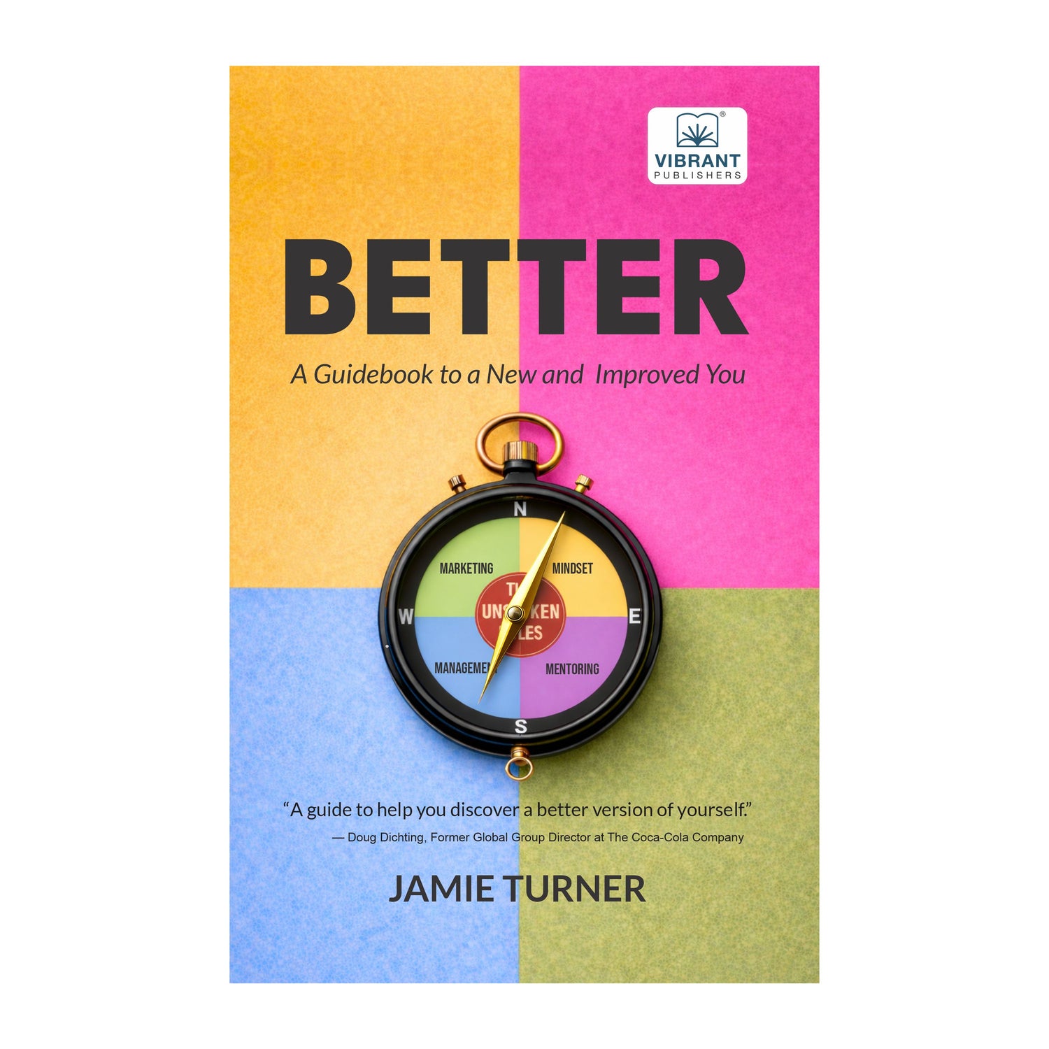 Better: A Guidebook to a New and Improved You