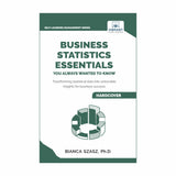 Business Statistics Essentials You Always Wanted To Know