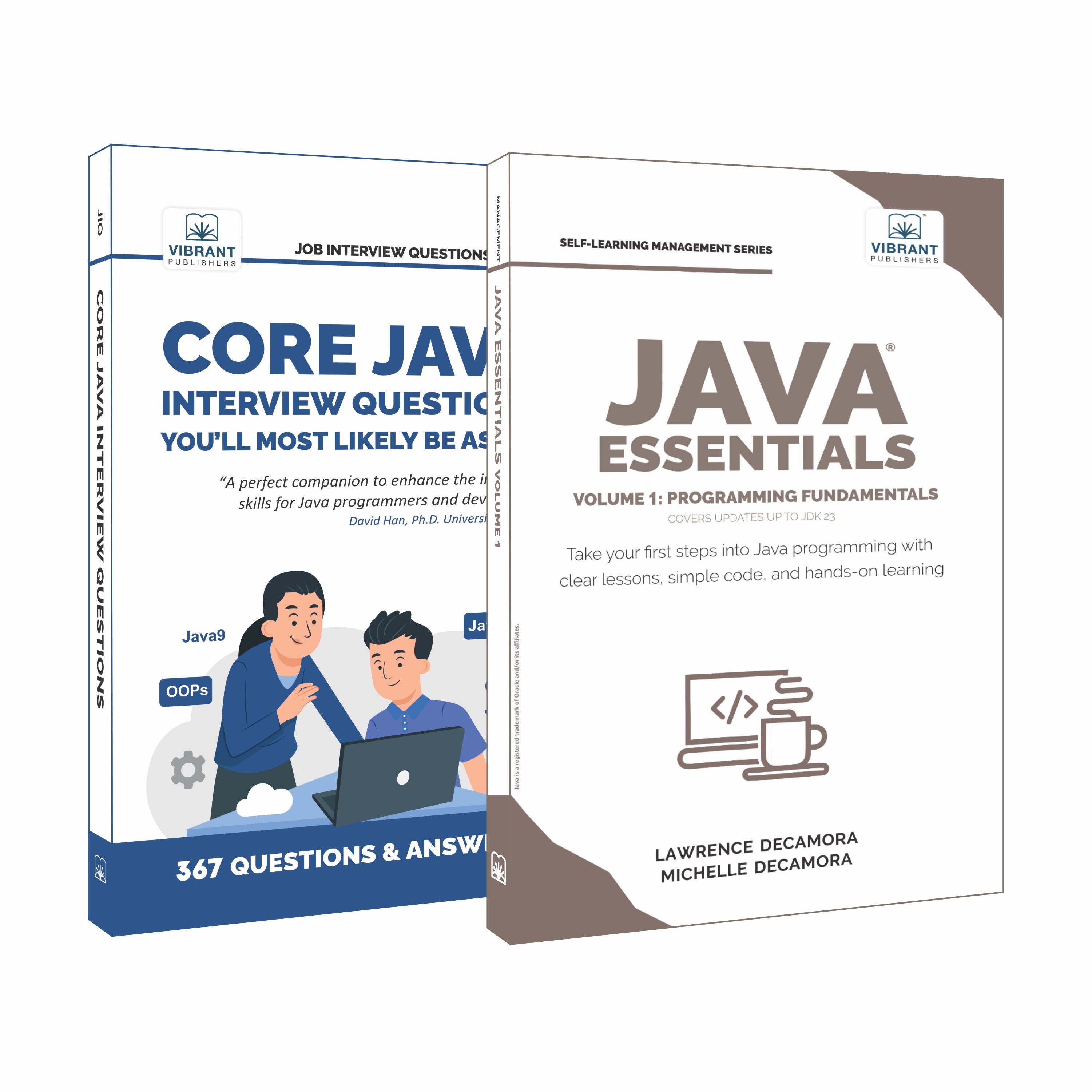 Java Essentials Volume 1: Programming Fundamentals and Core Java ...