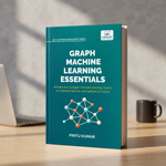 Graph Machine Learning Essentials