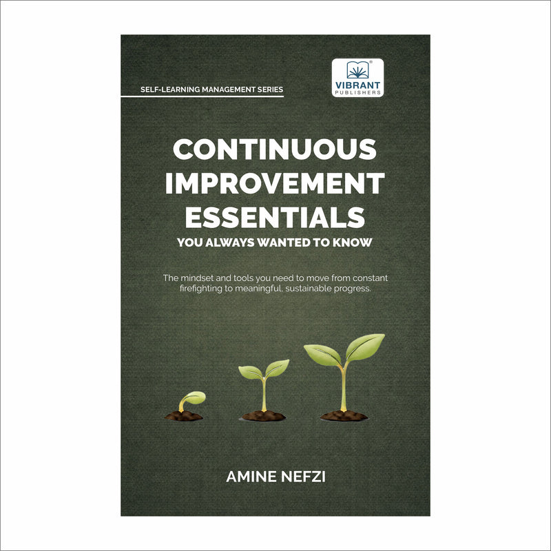 Continuous Improvement Essentials You Always Wanted to Know