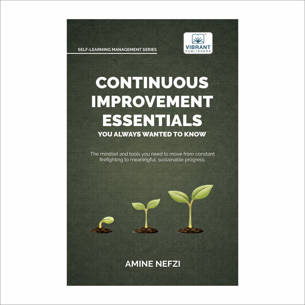 Continuous Improvement Essentials You Always Wanted to Know