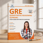 GRE Quantitative Reasoning Supreme: Study Guide with Practice Questions