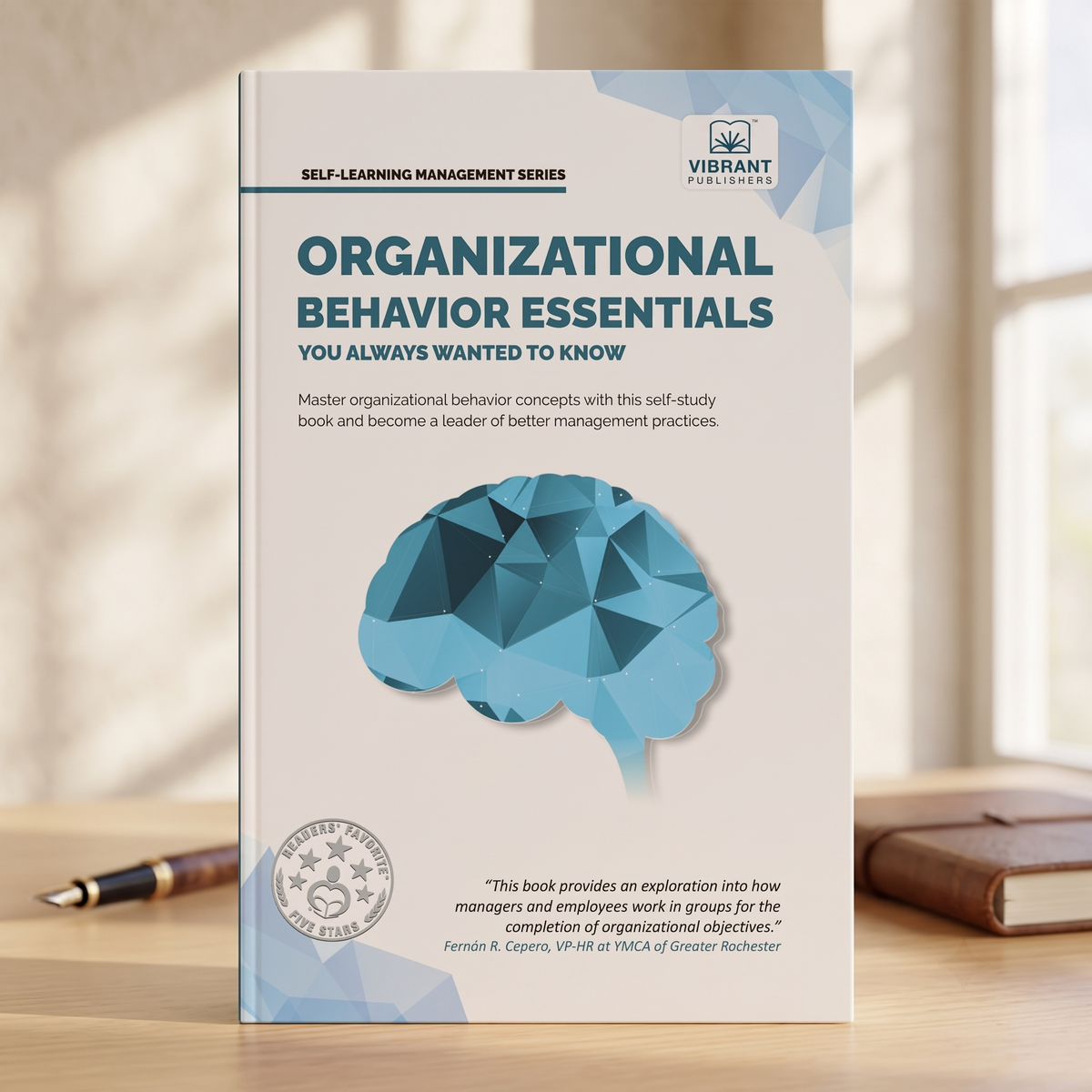 Organizational Behavior Essentials You Always Wanted To Know