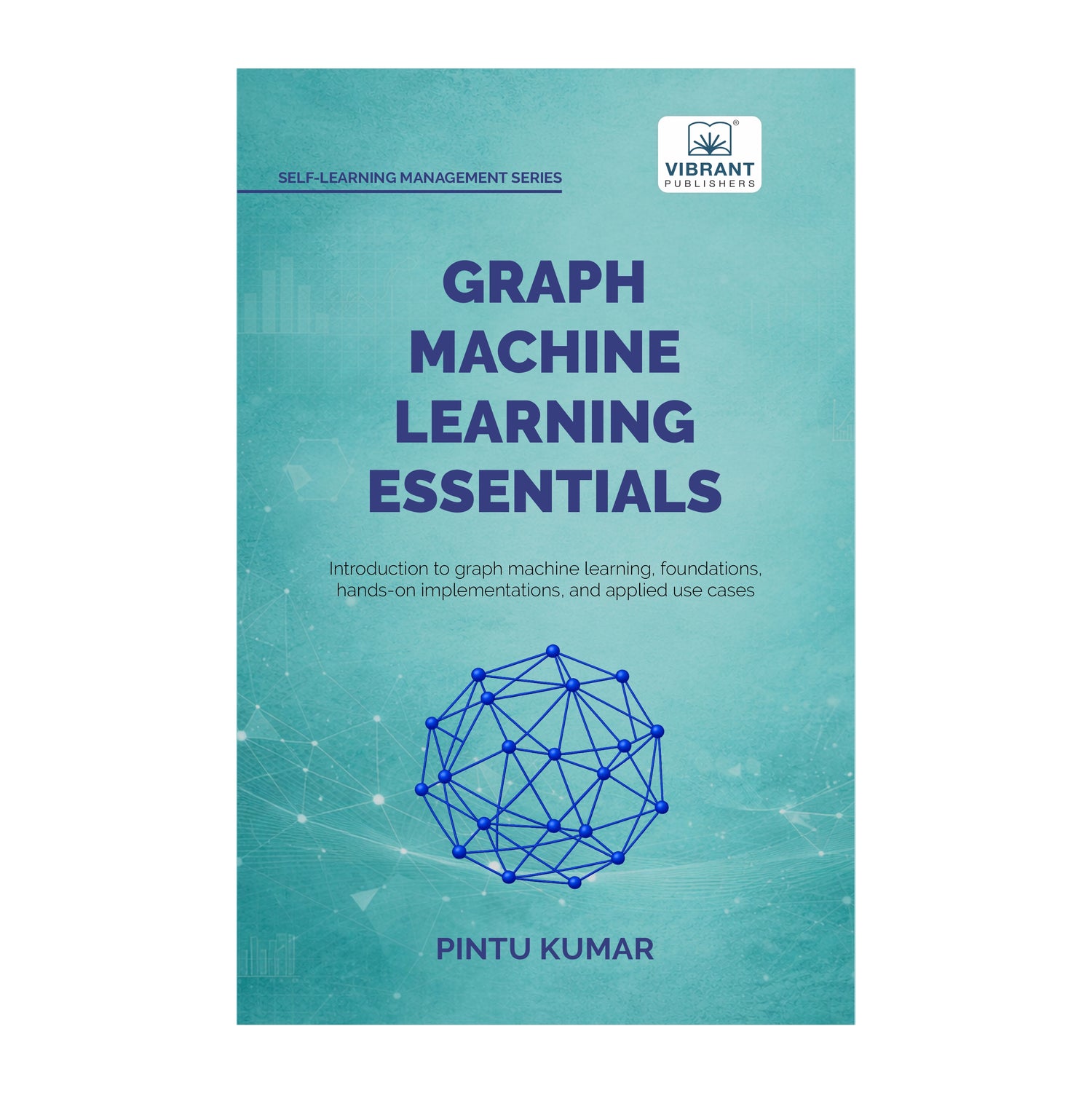 Graph Machine Learning Essentials