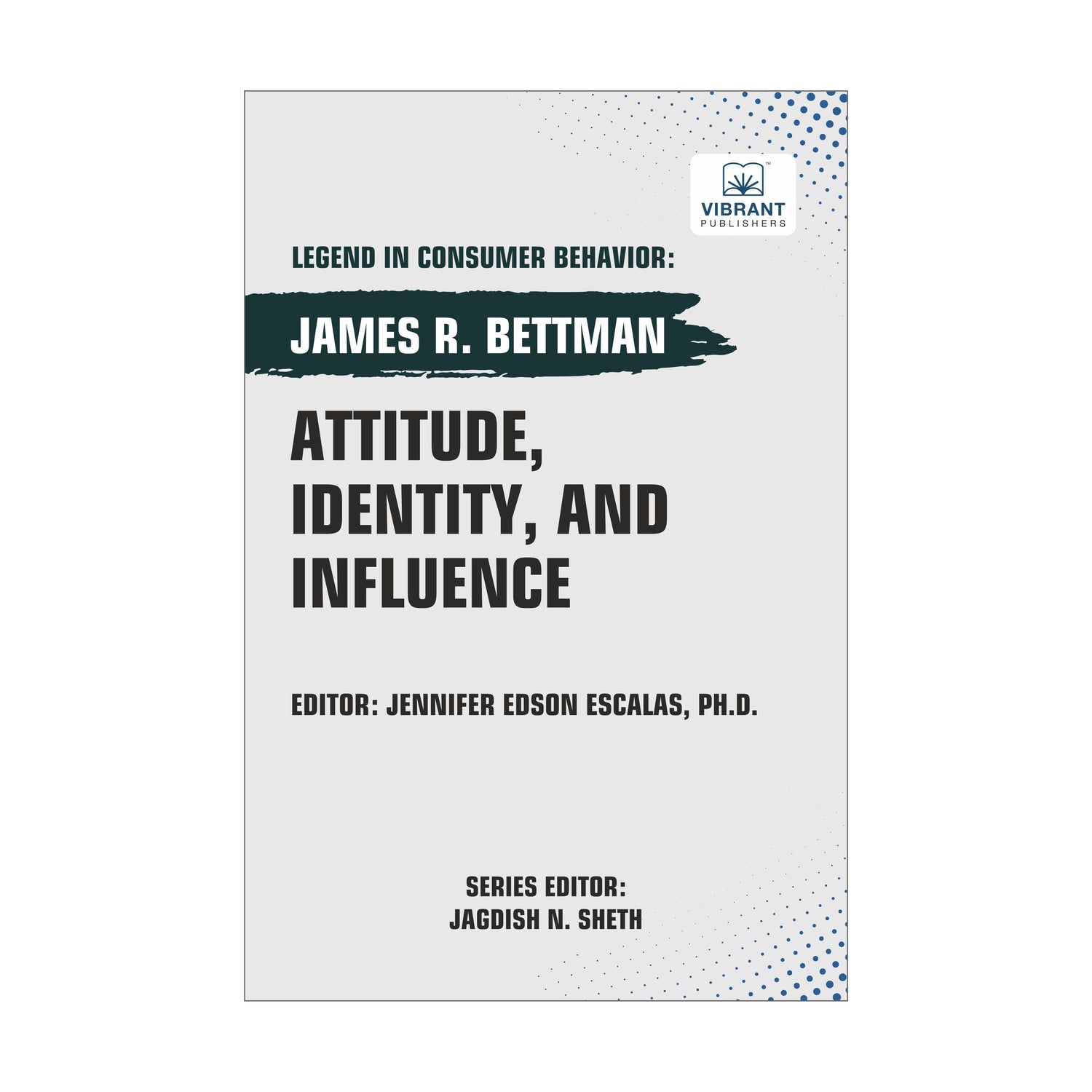 Attitude, Identity, and Influence