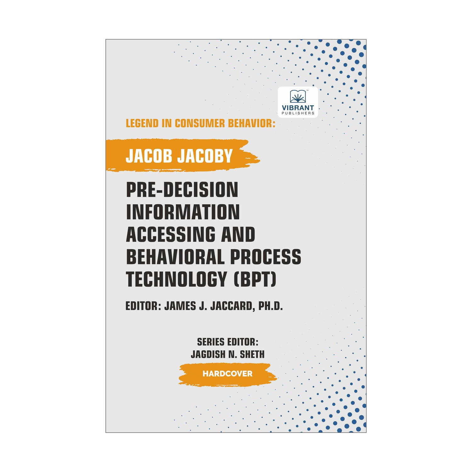 Pre-decision Information Accessing and Behavioral Process Technology (BPT)