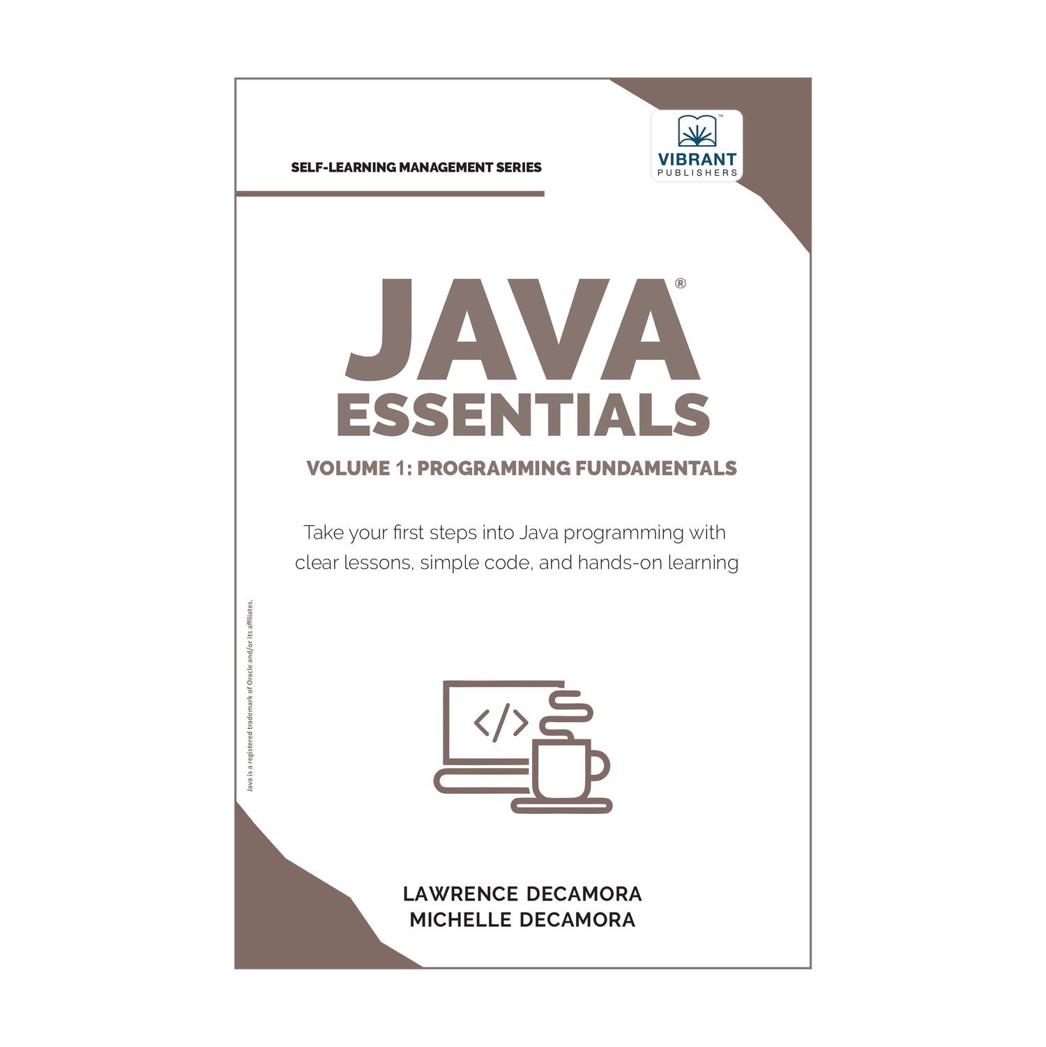 Java Essentials Volume 1: Programming Fundamentals