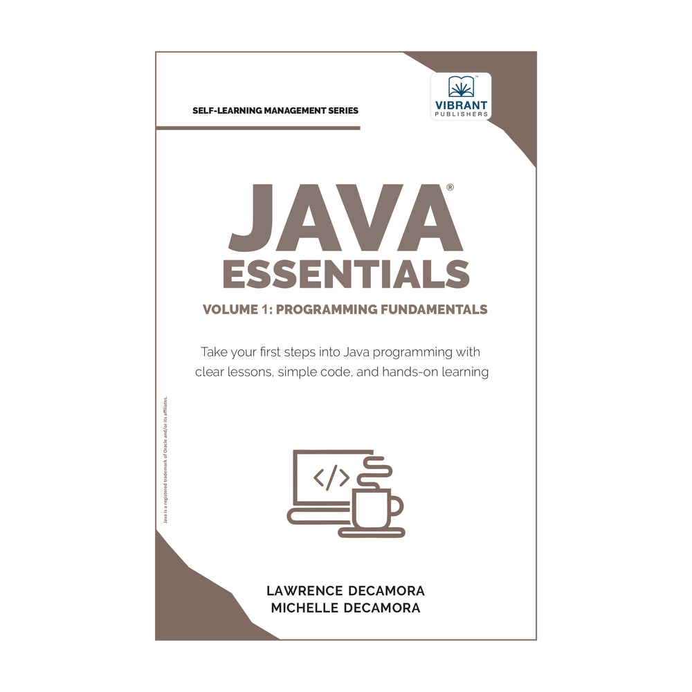Java Essentials Volume 1: Programming Fundamentals