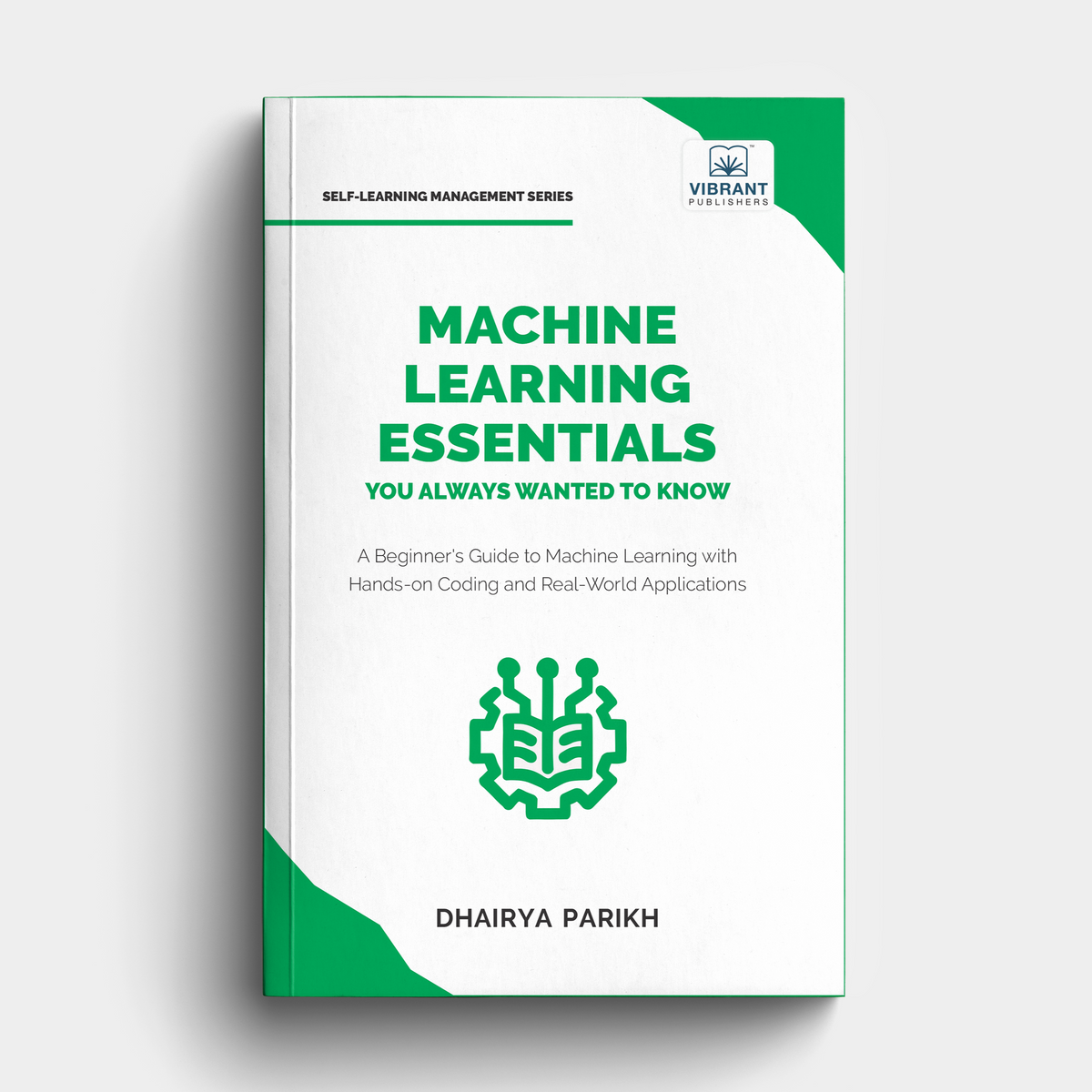 Machine Learning Essentials You Always Wanted to Know - Vibrant