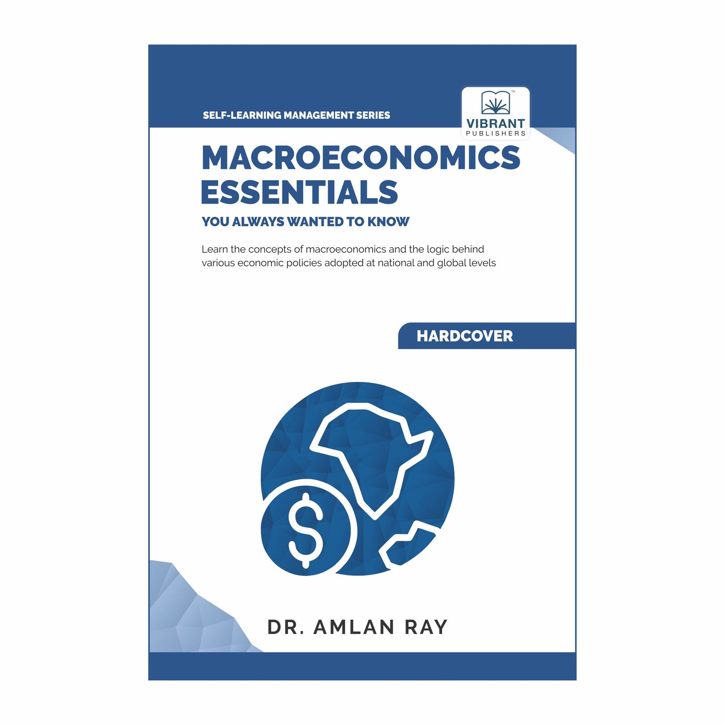 Macroeconomics Essentials You Always Wanted to Know