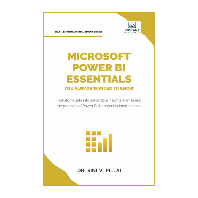 Microsoft Power BI Essentials You Always Wanted to Know