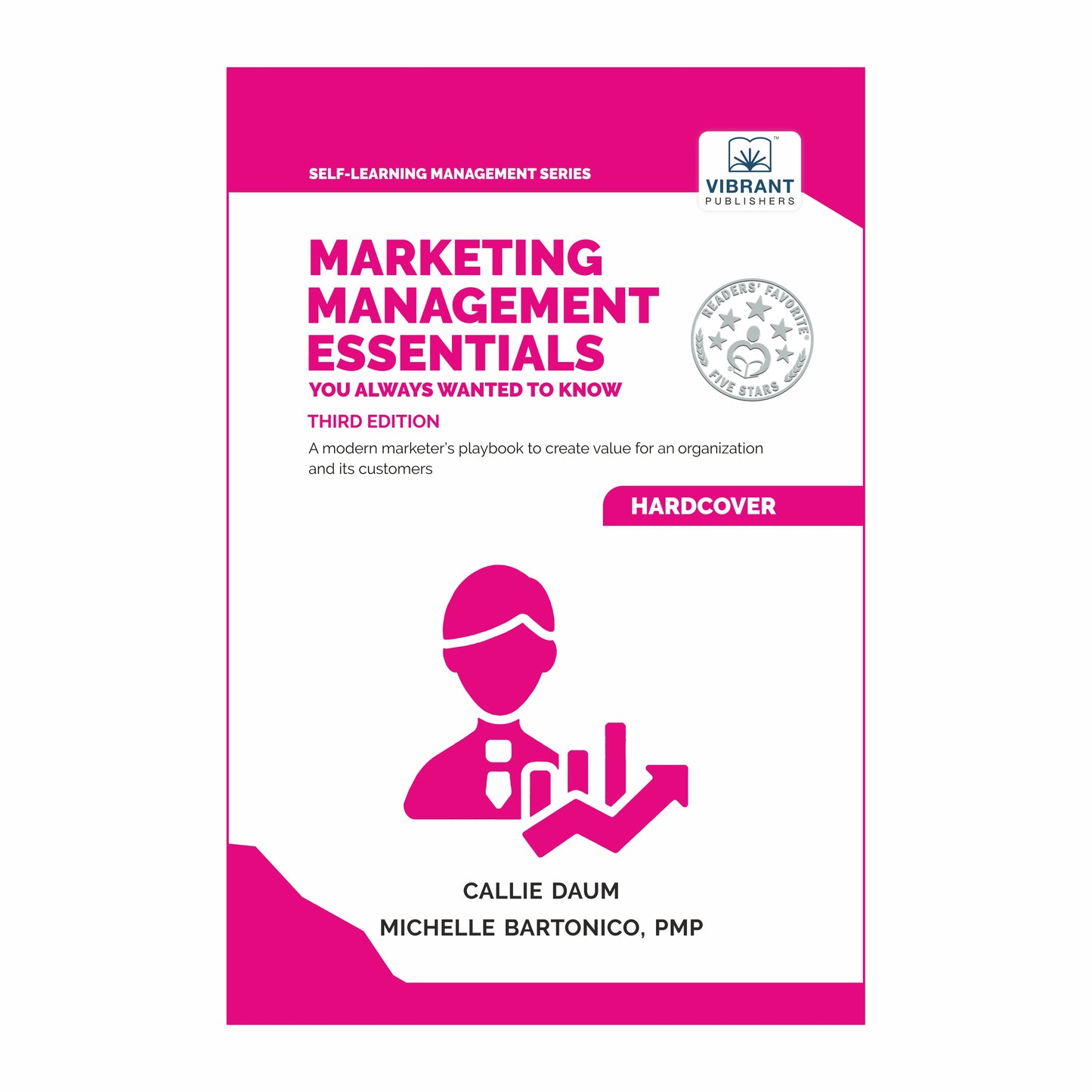 Marketing Management Essentials You Always Wanted To Know (3rd Edition)
