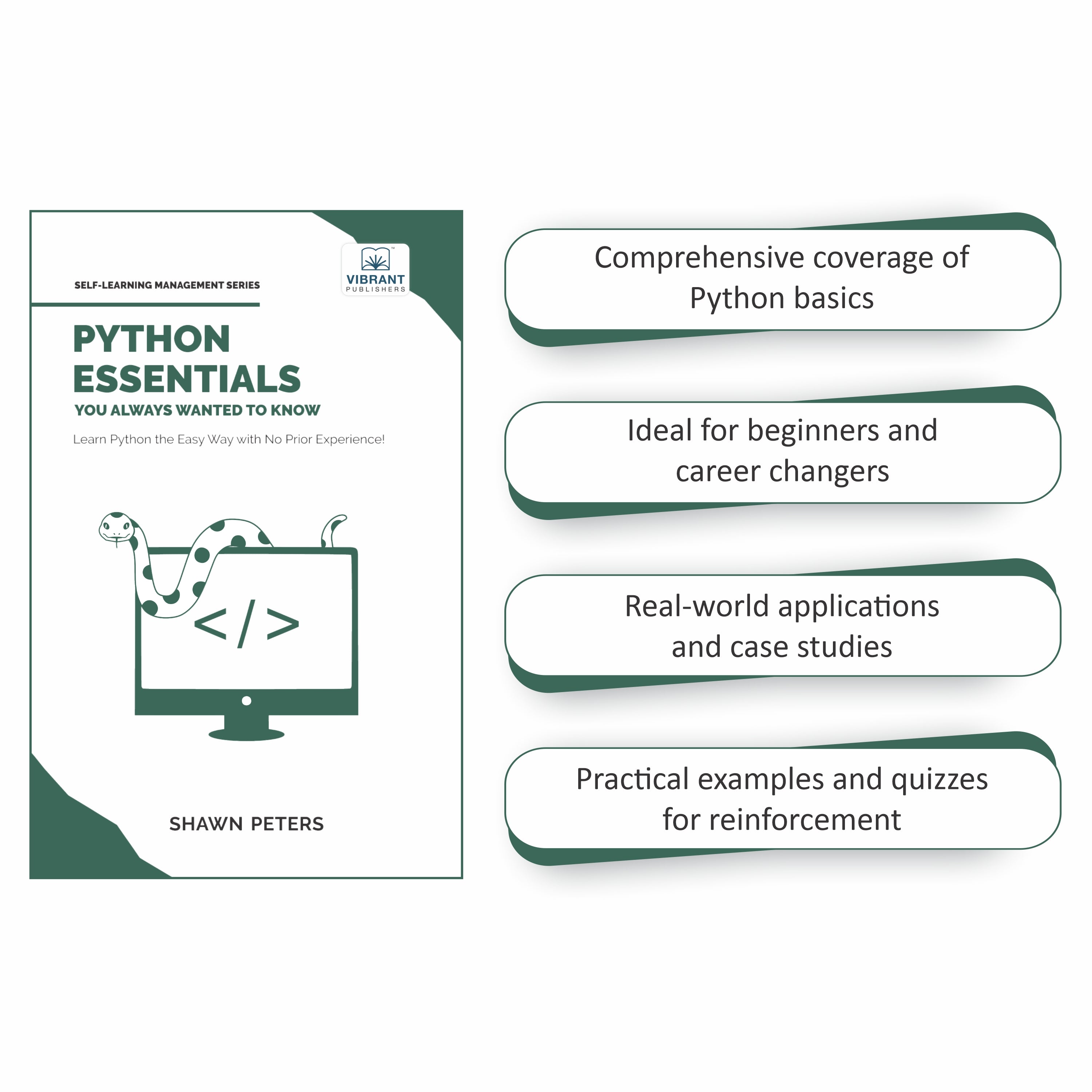 Python Essentials You Always Wanted to Know - Vibrant Publishers LLC