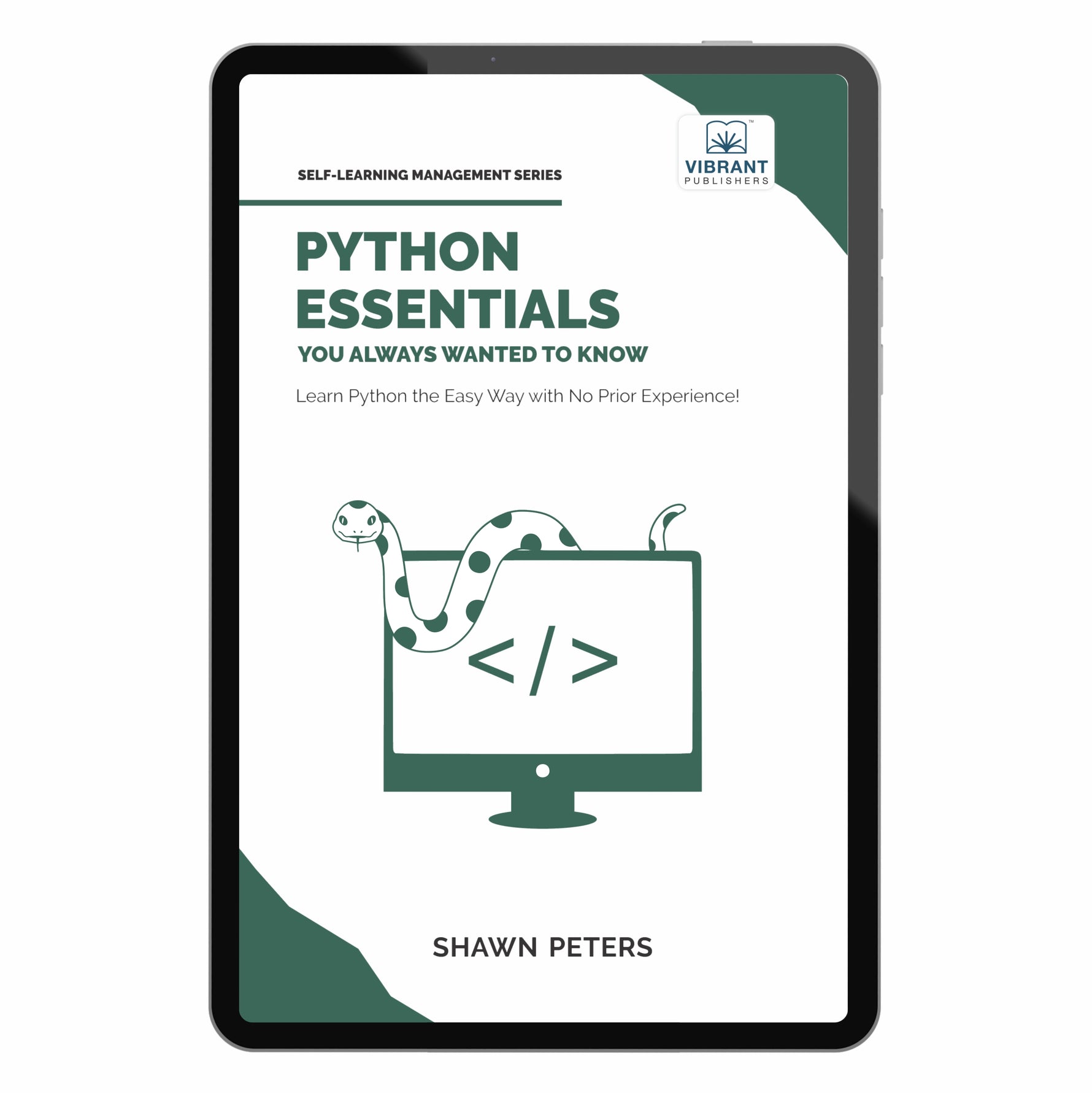 Cover of the book Python Essentials You Always Wanted to Know, a beginner-friendly guide to learning Python programming, featuring a snake wrapped around a computer monitor.