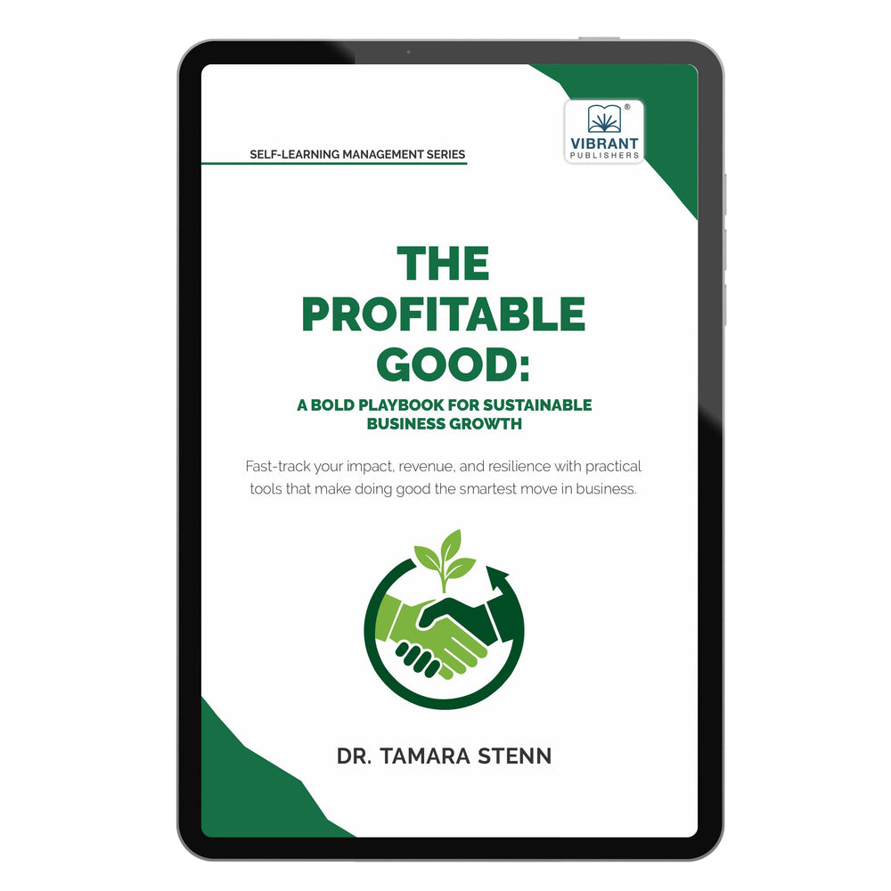 The Profitable Good: A Bold Playbook for Sustainable Business Growth