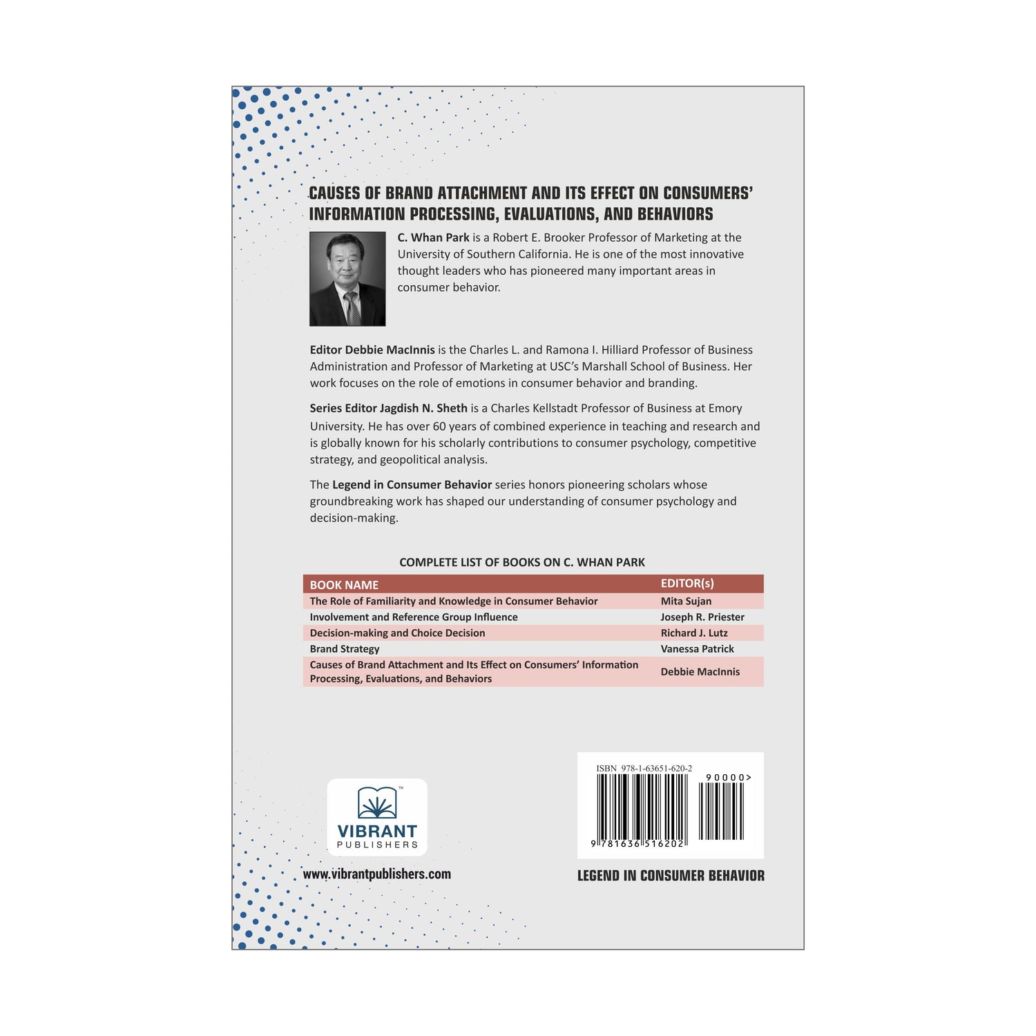 Causes of Brand Attachment and Its Effect on Consumers' Information Processing, Evaluations, and Behaviors