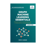 Graph Machine Learning Essentials