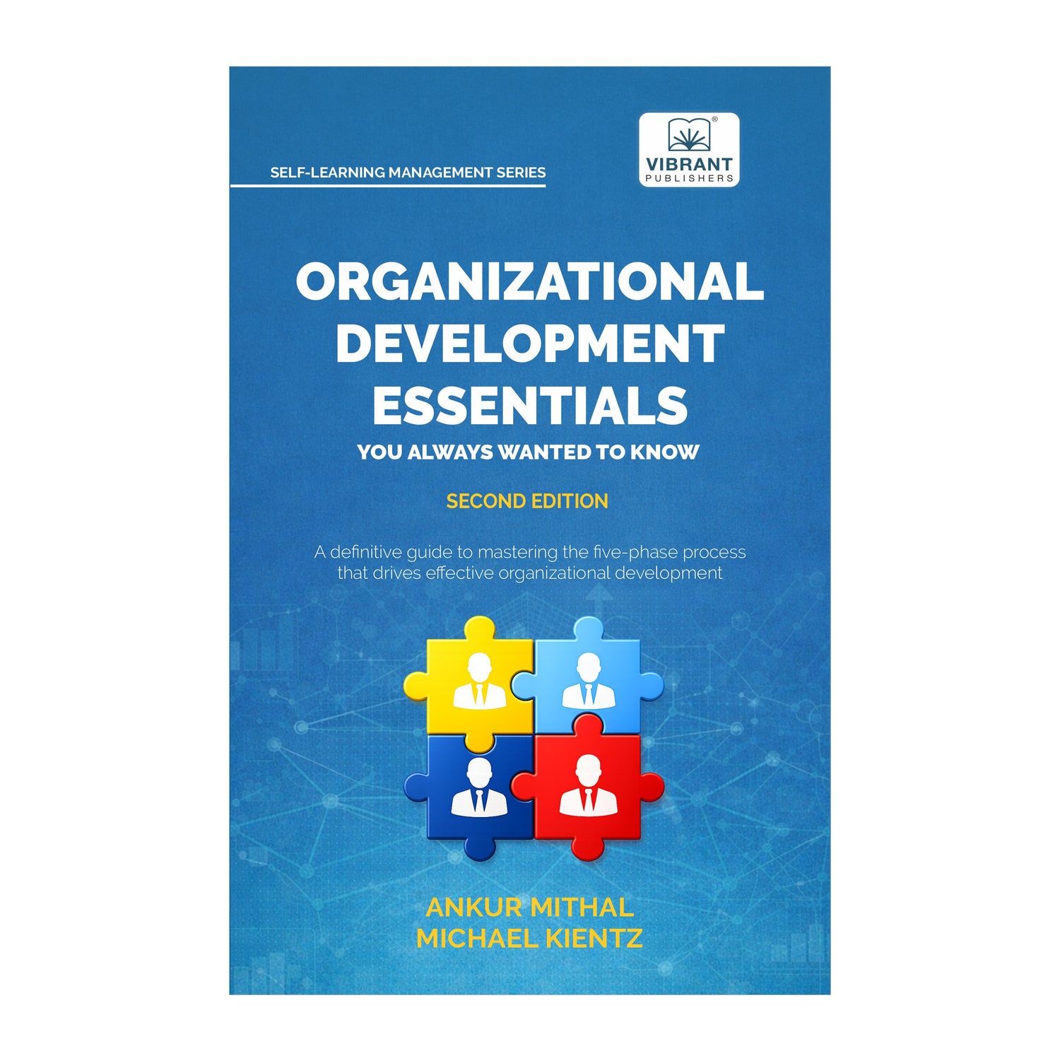 Organizational Development Essentials You Always Wanted to Know (2nd Edition)