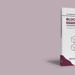 Blockchain Essentials You Always Wanted To Know