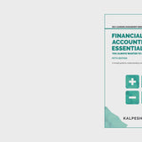 Financial Accounting Essentials You Always Wanted to Know: 5th Edition
