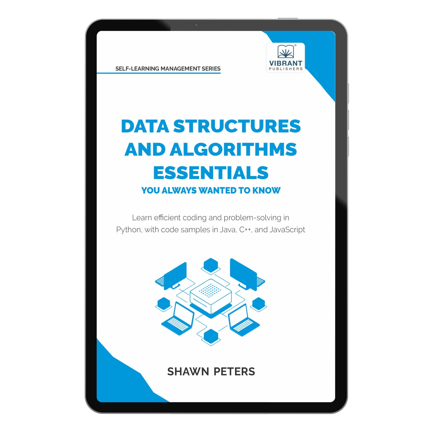 Data Structures and Algorithms Essentials You Always Wanted to Know