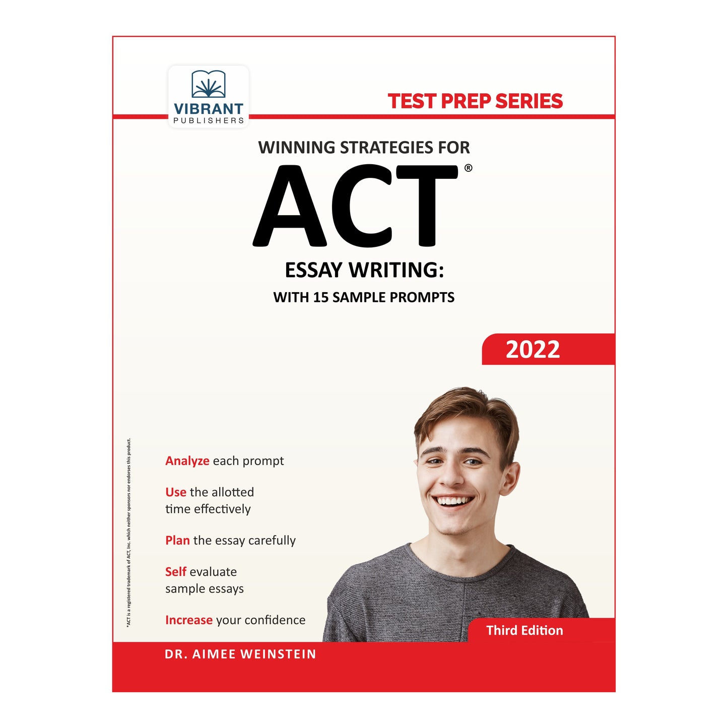 Winning Strategies For ACT Essay Writing: With 15 Sample Prompts (2022 Edition)
