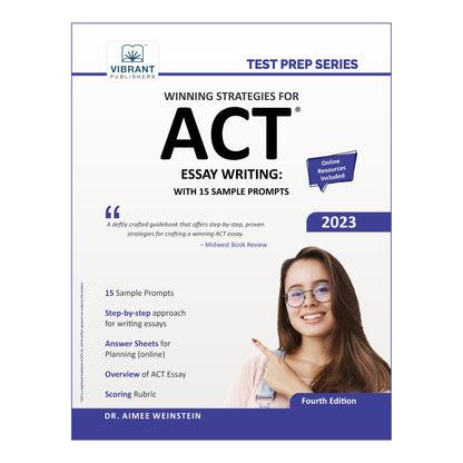 Winning Strategies For ACT Essay Writing: With 15 Sample Prompts (2023 Edition)